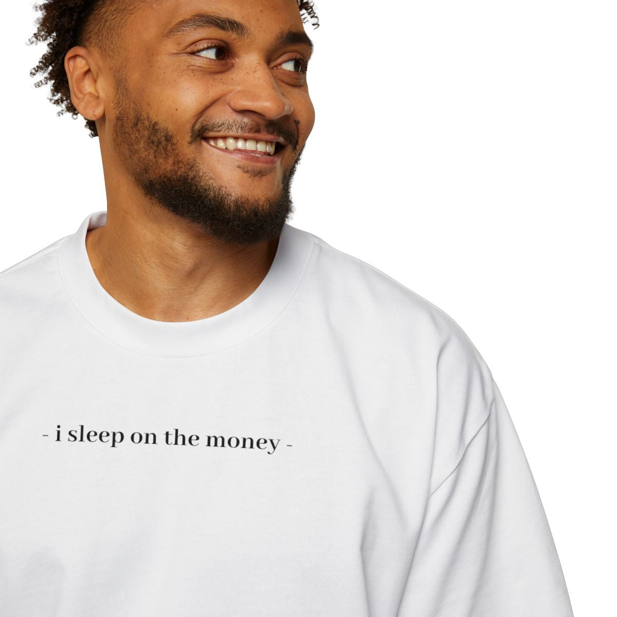 Tee-Shirt " I SLEEP ON THE MONEY "