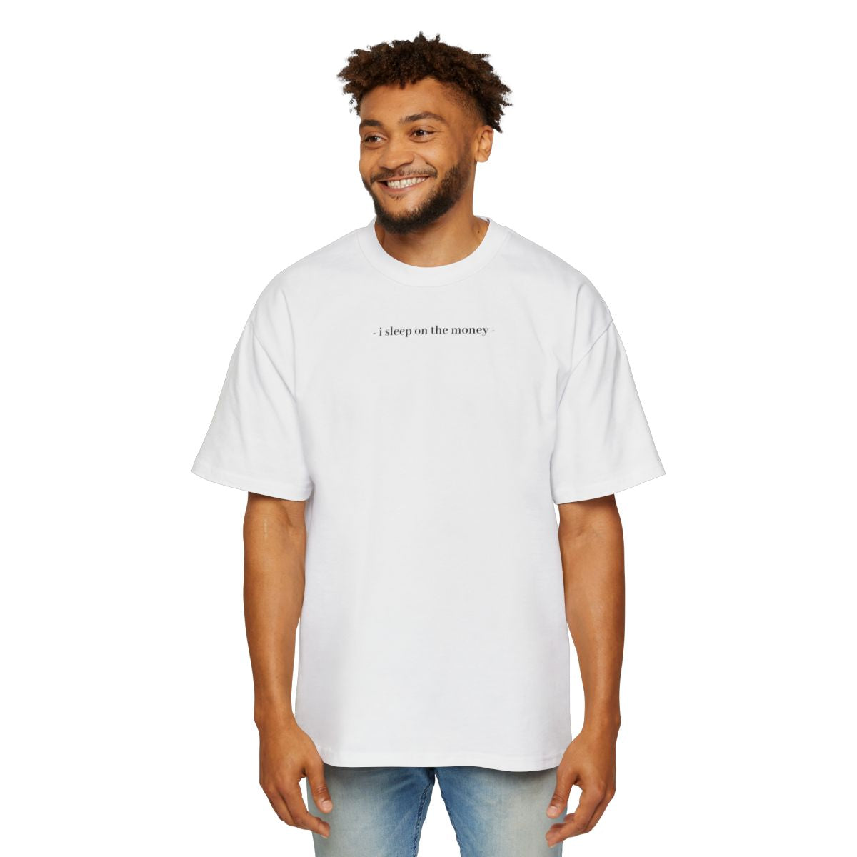 Tee-Shirt " I SLEEP ON THE MONEY "