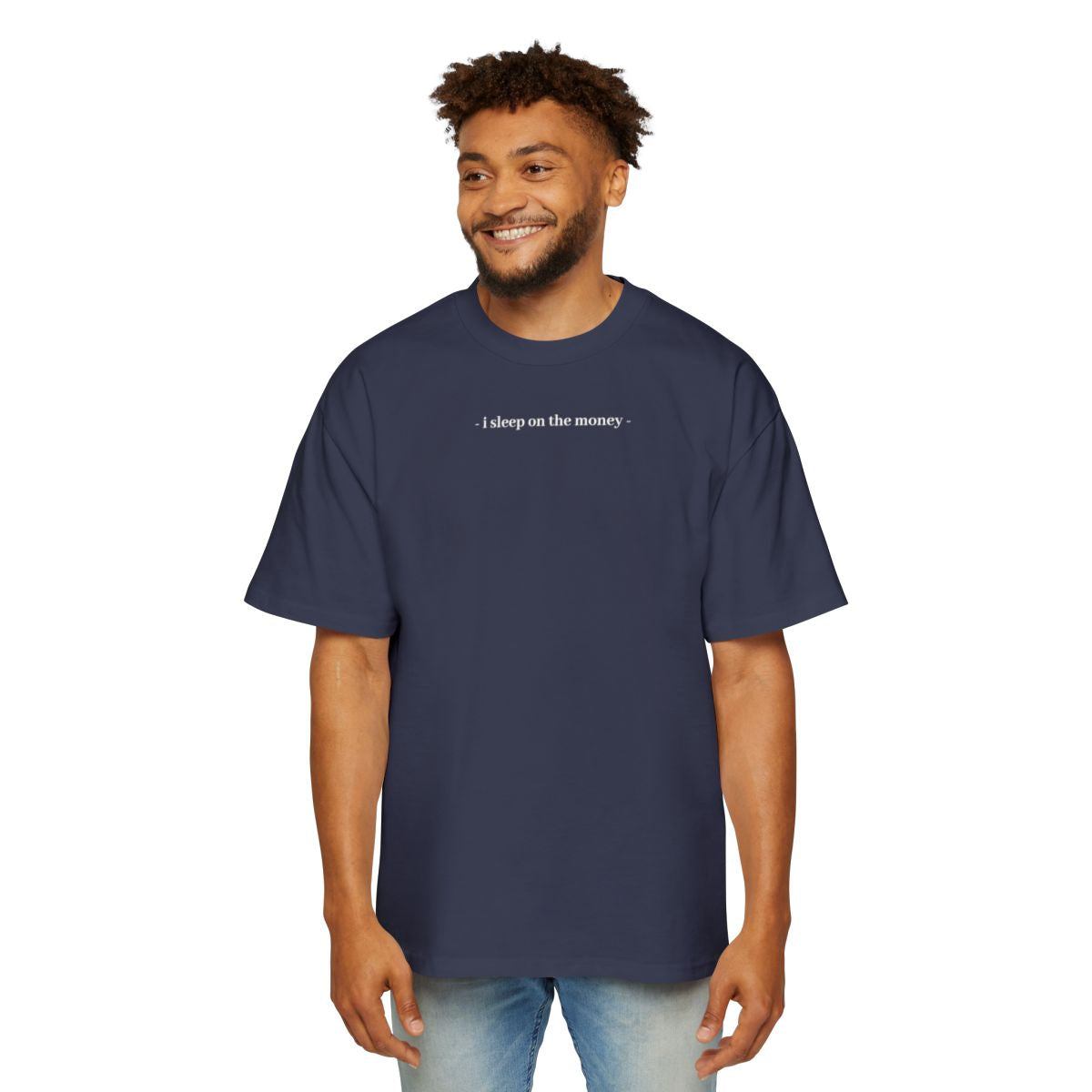 Tee-Shirt " I SLEEP ON THE MONEY "